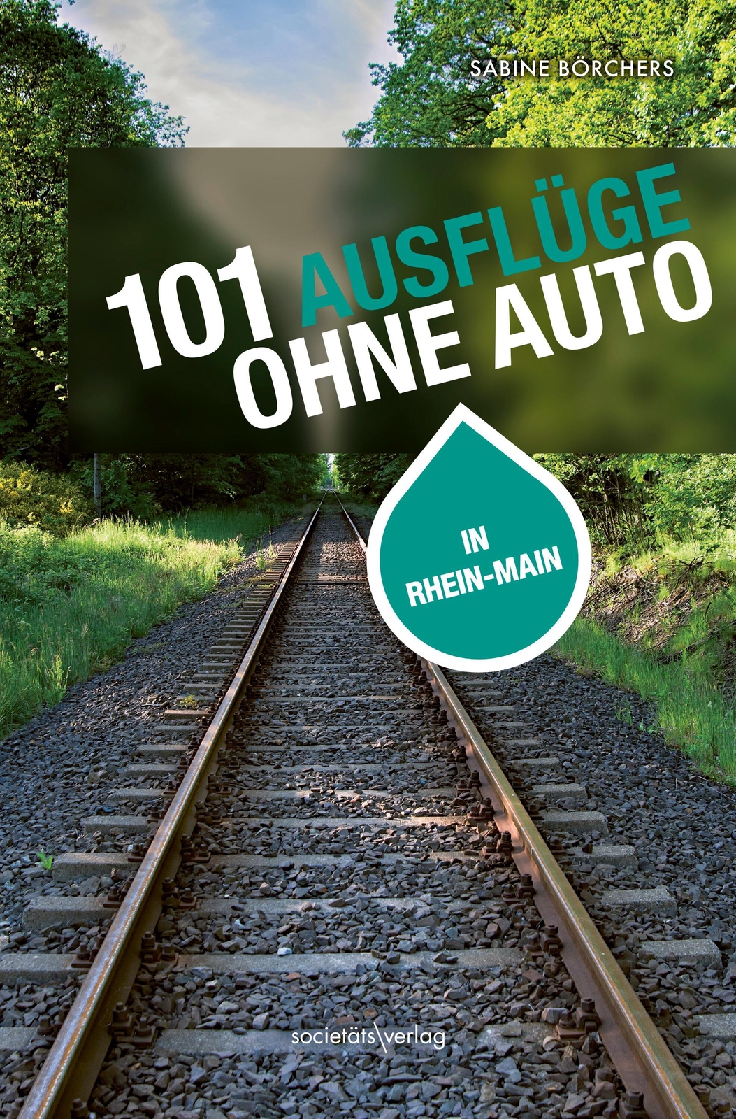 Thumbnail - 101 Ausflüge Ohne Auto In Rhein-main Sabine Börchers