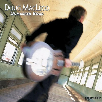 Doug MacLeod Unmarked Road (CD) (UK IMPORT)