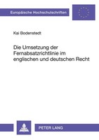 Die Umsetzung Der Fernabsatzrichtlinie Im Englischen Und Deutschen Recht Kai Bod
