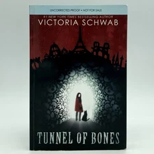 *ARC / Uncorrected Proof* Tunnel of Bones - Victoria Schwab (Scholastic, 2019)