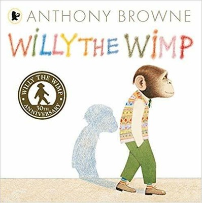 Willy the Wimp: 1 (Willy the Chimp) by Browne, Anthony 1406356417 FREE Shipping