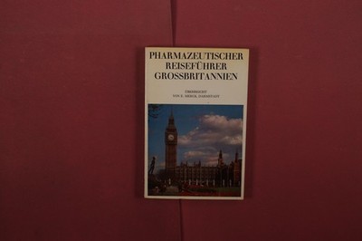 412734 Leslie G. Mathews PHARMAZEUTISCHER REISEFÜHRER GROSSBRITANNIEN E. Merck