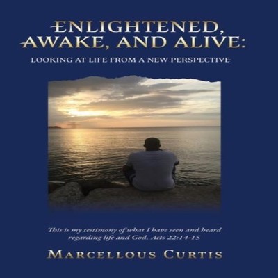 SECOND EDITION Enlightened Awake and Alive Looking at Life From a