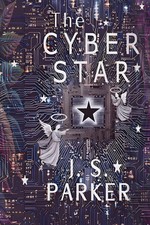 The Cyber Star J.S. Parker Publishdrive Inc.
