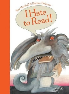Rita Marshall I Hate to Read! (Hardback)
