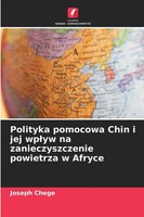 Polityka Pomocowa Chin I Jej Wp¿Yw Na Zanieczyszczenie Powietrza W Afryce Chege