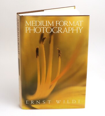 Buch Medium Format Photography von Ernst Wildi Focal Press auf Englisch !