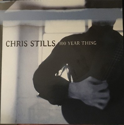 Chris Stills - 100 Year Thing - Used CD - J5783z
