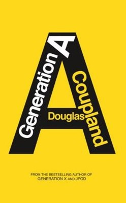 Generation A Hardcover Douglas Coupland