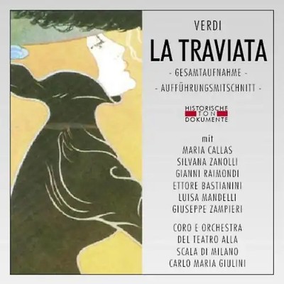 Coro E Orch.d.Teatro Alla Scal - La Traviata