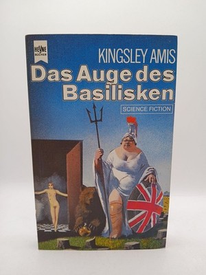 Das Auge des Basilisken e. Melodram ; Science-fiction-Roman Amis, Kingsle 113140