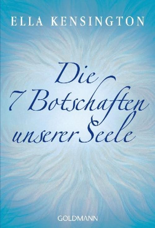 Die sieben Botschaften unserer Seele Ella Kensington - Bild 2
