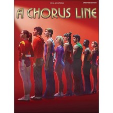 A Chorus Line - Updated Edition Vocal Selections for Piano, Vocal, and Gui...