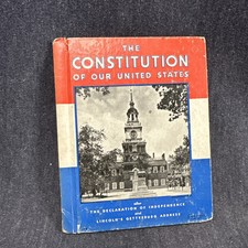 The Constitution Of Our United States 1936 Declaration Of Independance
