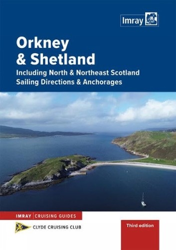Orkney And Shetland Sailing Directions And Anchorages : Including North & Northeast Scotland Clyde Cruising Club - Image 4