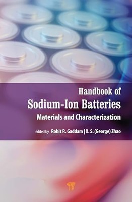 Handbook of Sodium-Ion Batteries: Materials and Characterization by George Zhao
