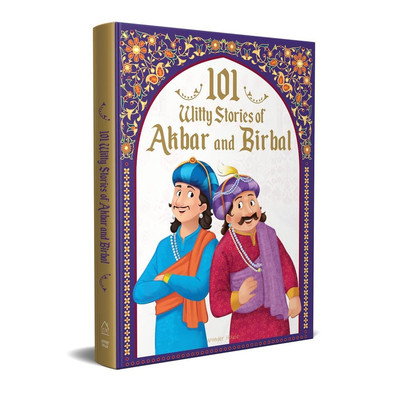101 Witty Stories of Akbar and Birbal: Collection of Humorous Stories for Kids (