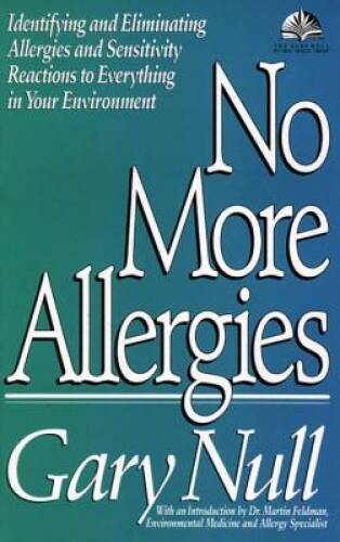 No More Allergies Identify and Eliminate Allergies and Sensitivities - Very Good Condition
