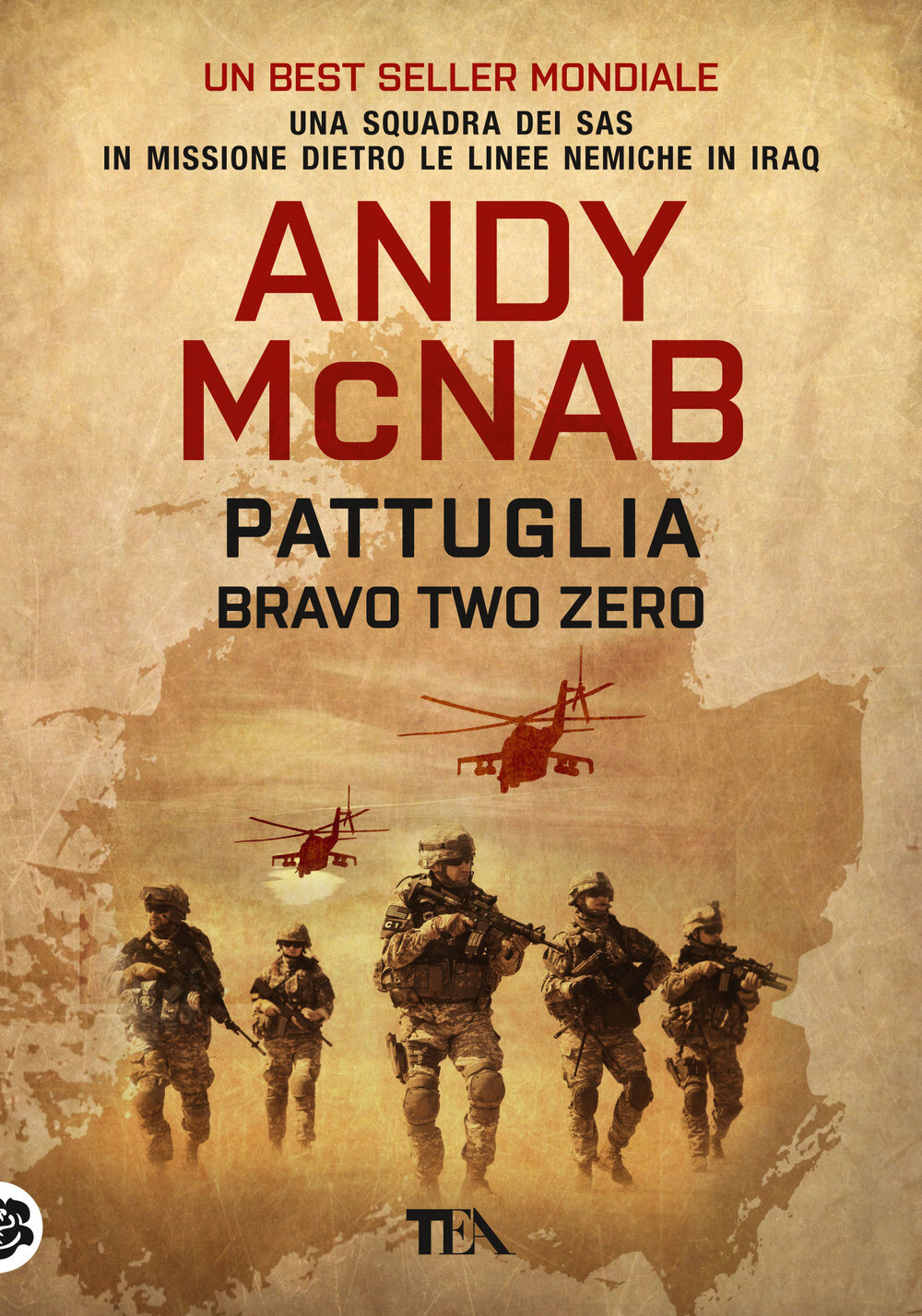 Libri Andy McNab - Pattuglia Bravo Two Zero