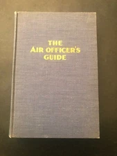 The Air Officer's Guide - 1952 - Sixth Edition USAF Telegraph Press