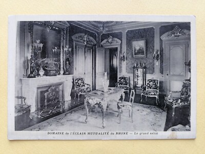 Old postcard 69 - LIERGUES CHÂTEAU de l'ECLAIR Le GRAND SALON Written by the Director 2