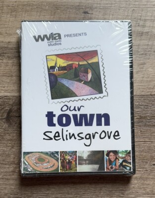 WVIA Presents Our Town SELINSGROVE (DVD, 2015) Pennsylvania PA Rare NEW SEALED