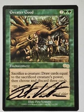 GREATER GOOD (Urza's Saga) Pete Venters ARTIST SIGNED Auto MTG NM! Magic