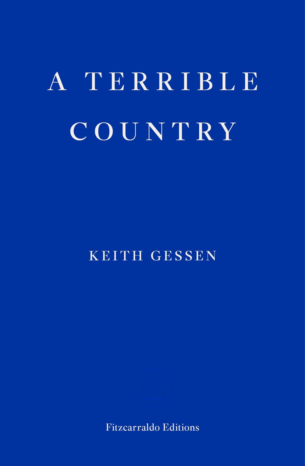 A Terrible Country by Keith Gessen NEW Free UK Delivery - Image 4
