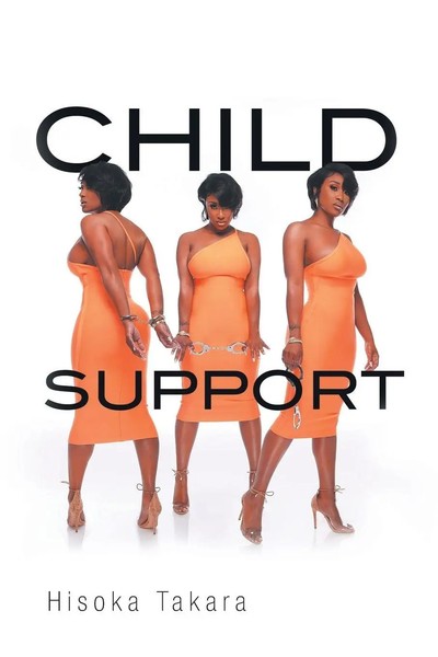 Hisoka Takara | Child Support | Taschenbuch | Englisch (2012) | Authorhouse-image