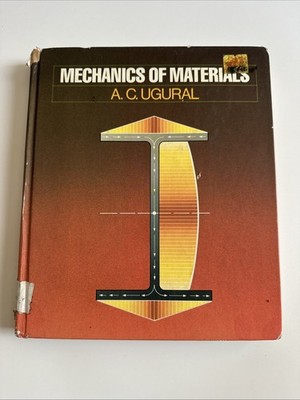 Mechanics of Materials by Ugural, A. C. 1991 HC