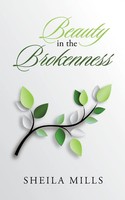 Sheila Mills | Beauty In The Brokenness | Taschenbuch | Englisch (2014)