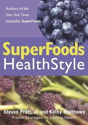 SuperFoods Healthstyle, Pratt MD, Steven & Matthews, Kathy, Used; Good Book