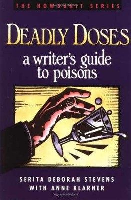 Deadly Doses: A Writer's - Paperback, by Stevens Serita Deborah; - Acceptable