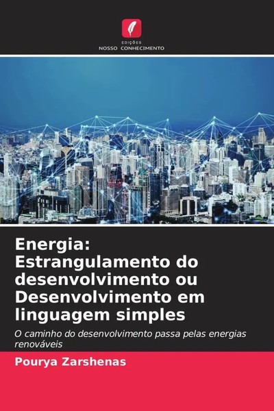 Pourya Zarshenas | Energia: Estrangulamento Do Desenvolvimento Ou...-image