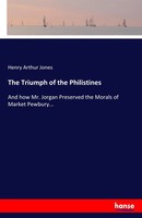 Henry Arthur Jones | The Triumph Of The Philistines | Taschenbuch | Englisch