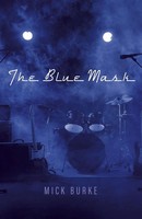 Mick Burke | The Blue Mask | Taschenbuch | Englisch (2022) | Tellwell Talent