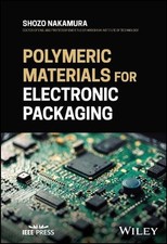 Polymeric Materials for Electronic Packaging ...
