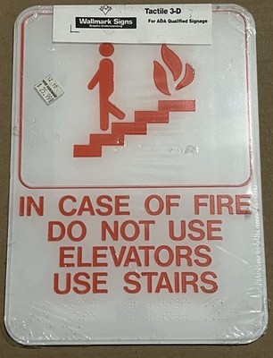 WallMark Tactile 3-D 8x11 In Case of Fire Use Stairs Not Elevator Sign NOS