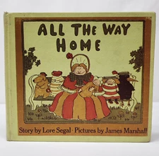 All The Way Home Lore Segal James Marshall Vintage 1973 Hardcover Picture Book