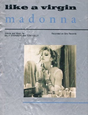 LIKE A VIRGIN - RECORDED BY MADONNA (PIANO VOCAL GUITAR) By Words & Music VG