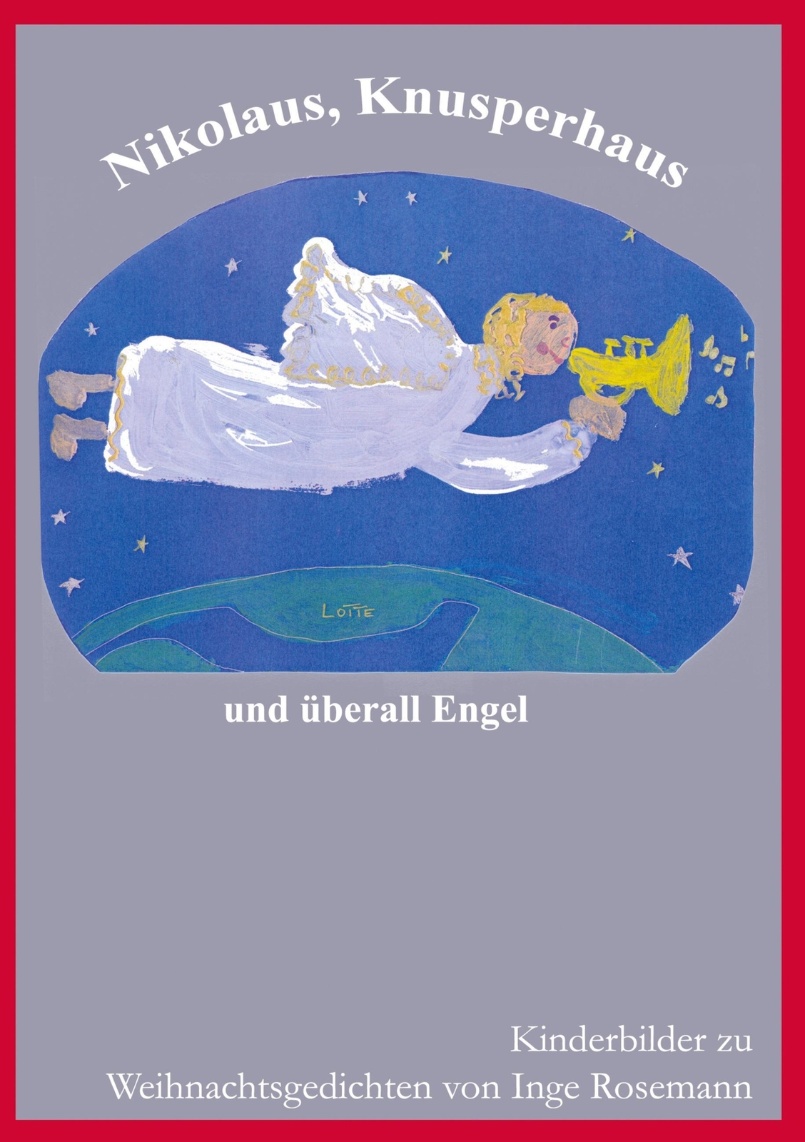 Thumbnail - Nikolaus, Knusperhaus Und Überall Engel | Inge Rosemann | Taschenbuch