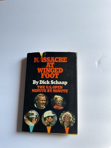 Vintage golf book, “MASSACRE AT WINGED FOOT", by Dick Schaap, 1974, HC, DJ