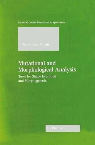 Mutational and Morphological Analysis: Tools for Shape Evolution and Morphogenes