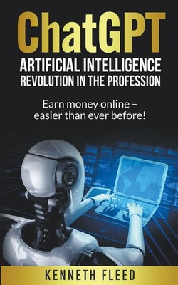 Kenneth Fleed | ChatGPT - Artificial Intelligence - Revolution in the...