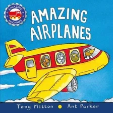 Amazing Airplanes (Amazing Machines) - Board book By Mitton, Tony - GOOD