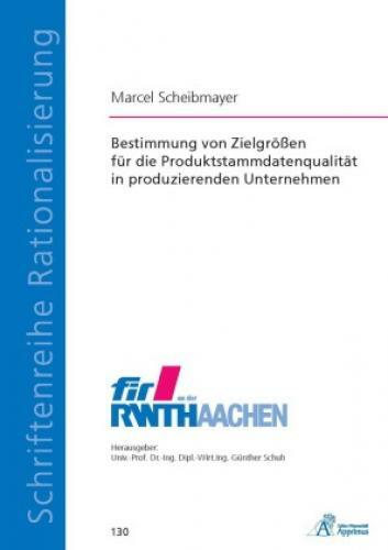 Bestimmung von Zielgrößen für die Produktstammdatenqualität in produzierend 2722 - Scheibmayer, Marcel