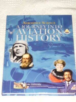 Aerospace Science: A Journey Into Aviation History - Hardcover - GOOD | eBay