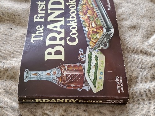 The First BRANDY Cookbook by Malcolm R. Hebert 100+ Brandy Recipe's VINTAGE - Picture 15 of 18