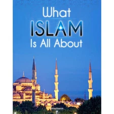 What Islam is All About (Paperback) -by Yahiya Emerick