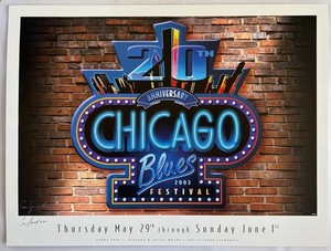 2003 CHICAGO BLUES FESTIVAL POSTER. 26”x16” SIGNED! Cesar Hernandez